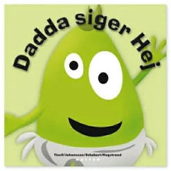 Babblarna sprogtræning Bog - Dadda siger Hej|Børn Vis Alle Varer (Særlige Behov)|Tumlinge Legetøj