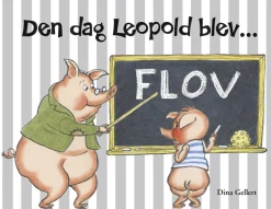 Forlaget Bolden Den dag Leopold blev flov|Børn Sociale Kompetencer|Skolesjov