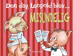 Forlaget Bolden Den dag Leopold blev misundelig|Børn Sociale Kompetencer|Skolesjov