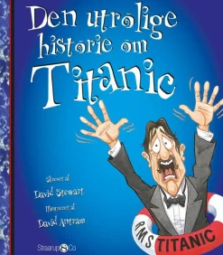 Den utrolige historie om Titanic|Børn Skolesjov|Fagbøger