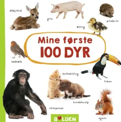 Forlaget Bolden Mine første 100 dyr|Børn Børnebøger|Babylegetøj