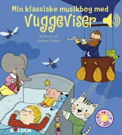 Forlaget Bolden Min klassiske musikbog med vuggeviser|Børn Tumlinge Legetøj|Børnebøger