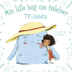 Forlaget Bolden Min lille bog om følelser: Tristhed|Børn Sociale Kompetencer|Skolesjov