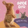 Forlaget Bolden Rør og føl - Søde dyr|Børn Børnebøger|Babylegetøj
