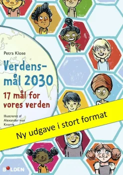 Forlaget Bolden Verdensmål 2030 – 17 mål for vores verden|Børn Naturvidenskab|Fagbøger